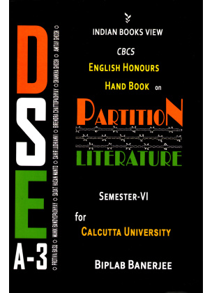 CBCS English Honours DSE A-3 Partition Literature Semester-VI For Calcutta University