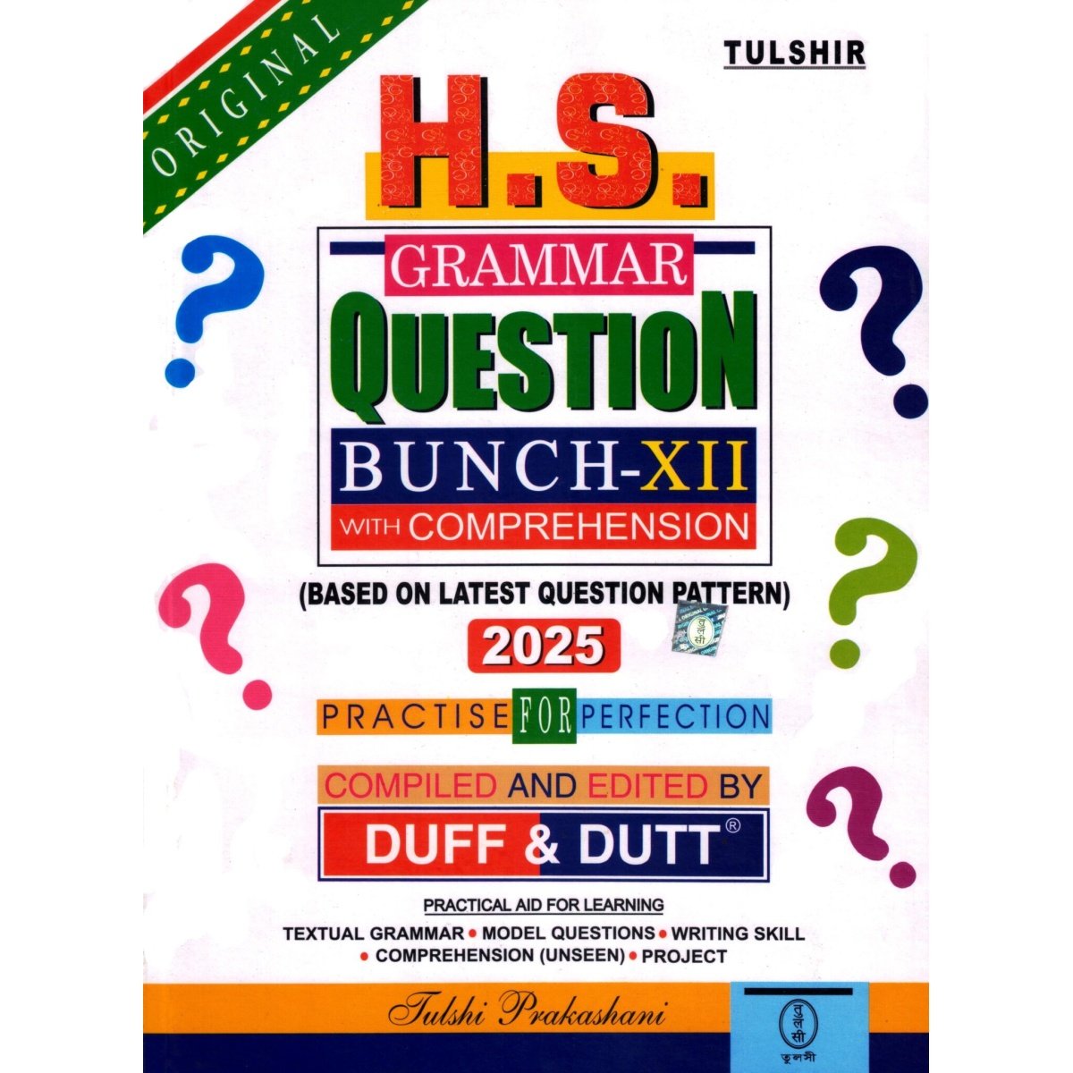 Tulshir Prakashani H.s Grammar Question Bunch-Xii With Comprehension 2025, Practice For Perfection By Duff & Dutt