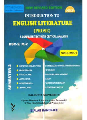 NEP DSC-2/M2, SEMESTER-2, Vol-1 | Calcutta University | INTRODUCTION TO ENGLISH LITERATURE (PROSE) BY BIPLAB BANERJEE