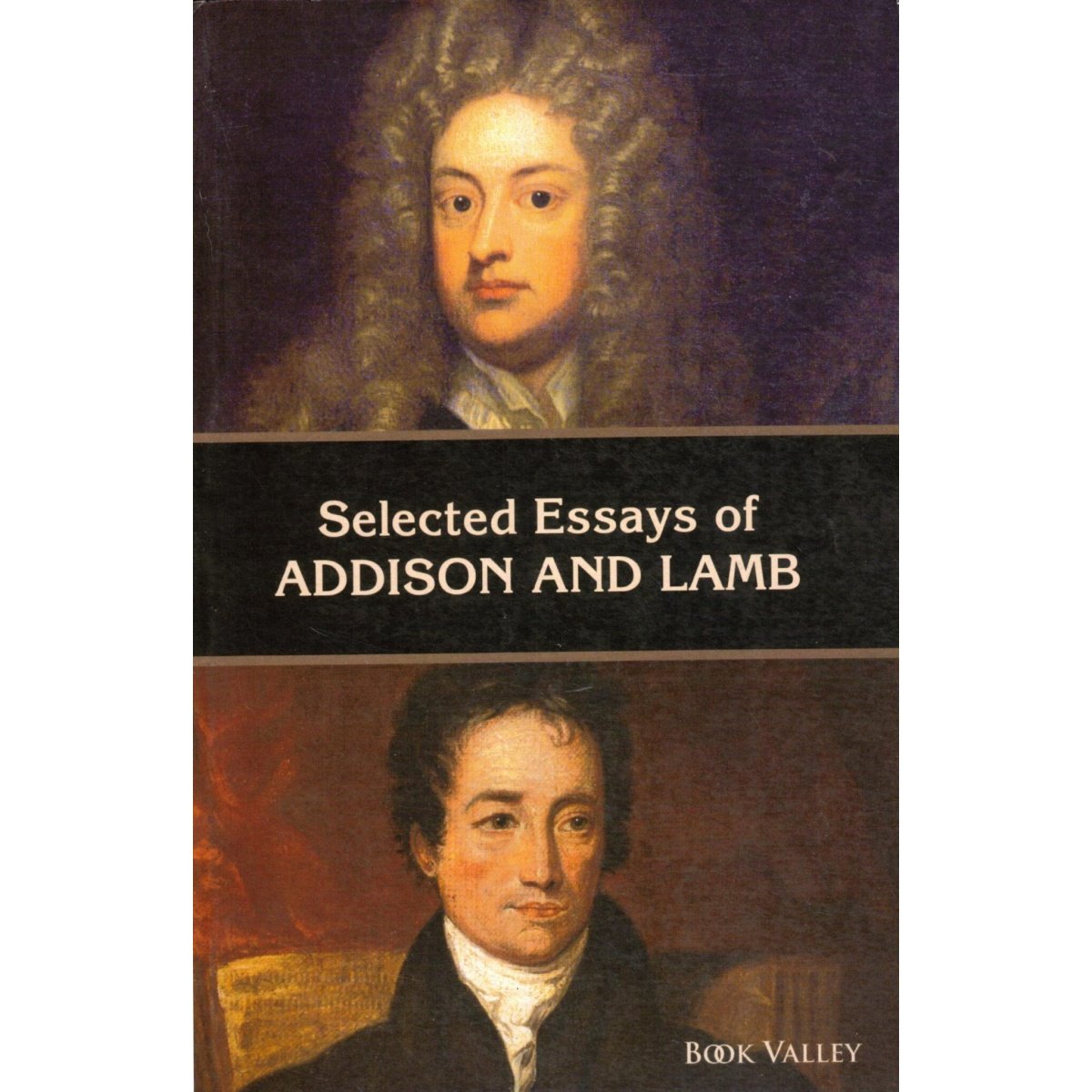 SELECTED ESSAYS OF ADDISON AND LAMB