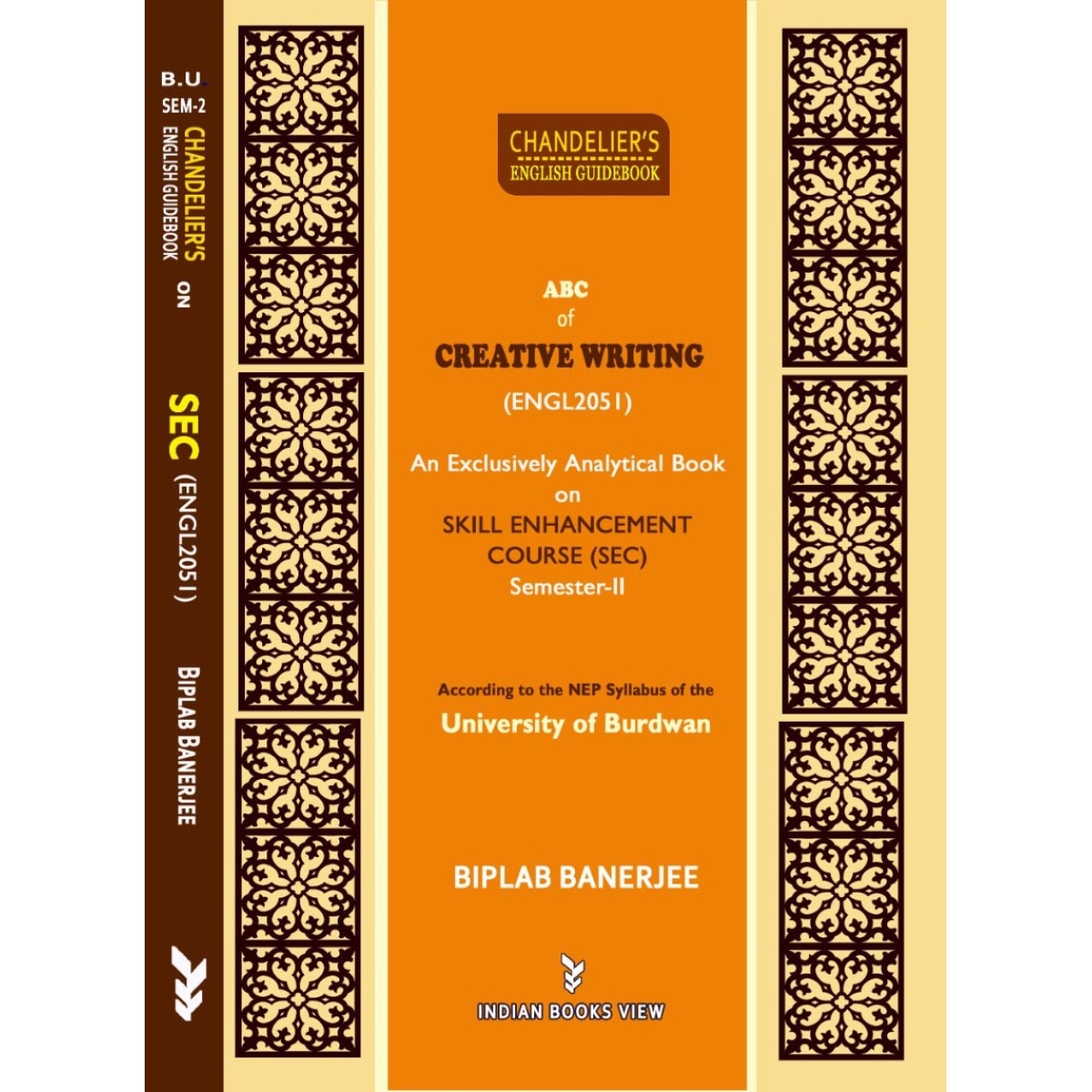 Chandelier's English Guidebook ABC of Creative Writing SEC (ENGL205l) Semester -ll | Calcutta University By Biplab Banerjee