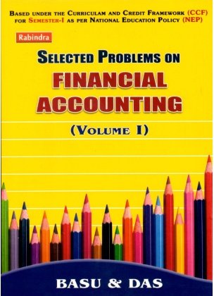 Selected Problems on Financial Accounting Volume-1 | Semester-1