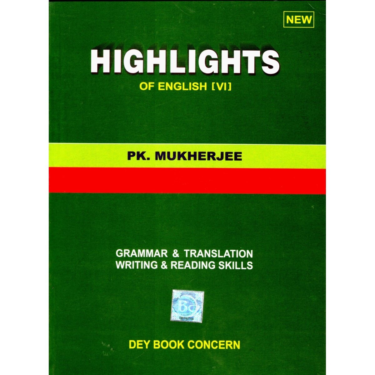 HIGHLIGHTS OF ENGLISH GRAMMAR BY P. K. MUKHERJEE FOR [CLASS- VI]