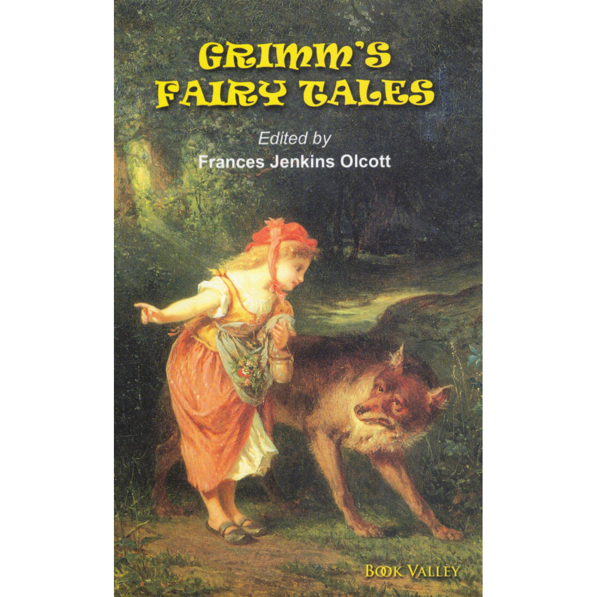 GRIMM'S FAIRY TALES By Frances Jenkins Olcott