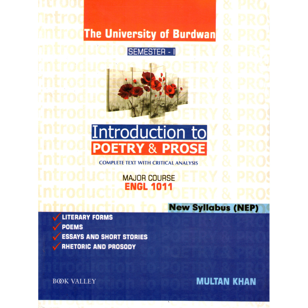 INTRODUCTION TO POETRY & PROSE (Major Course ENGL 1011) Semester-1, Burdwan University By Multan Khan