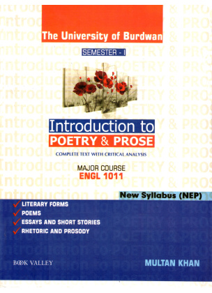 INTRODUCTION TO POETRY & PROSE (Major Course ENGL 1011) Semester-1, Burdwan University By Multan Khan