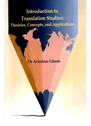 Introduction to Translation Studies: Theories, Concepts and Applications