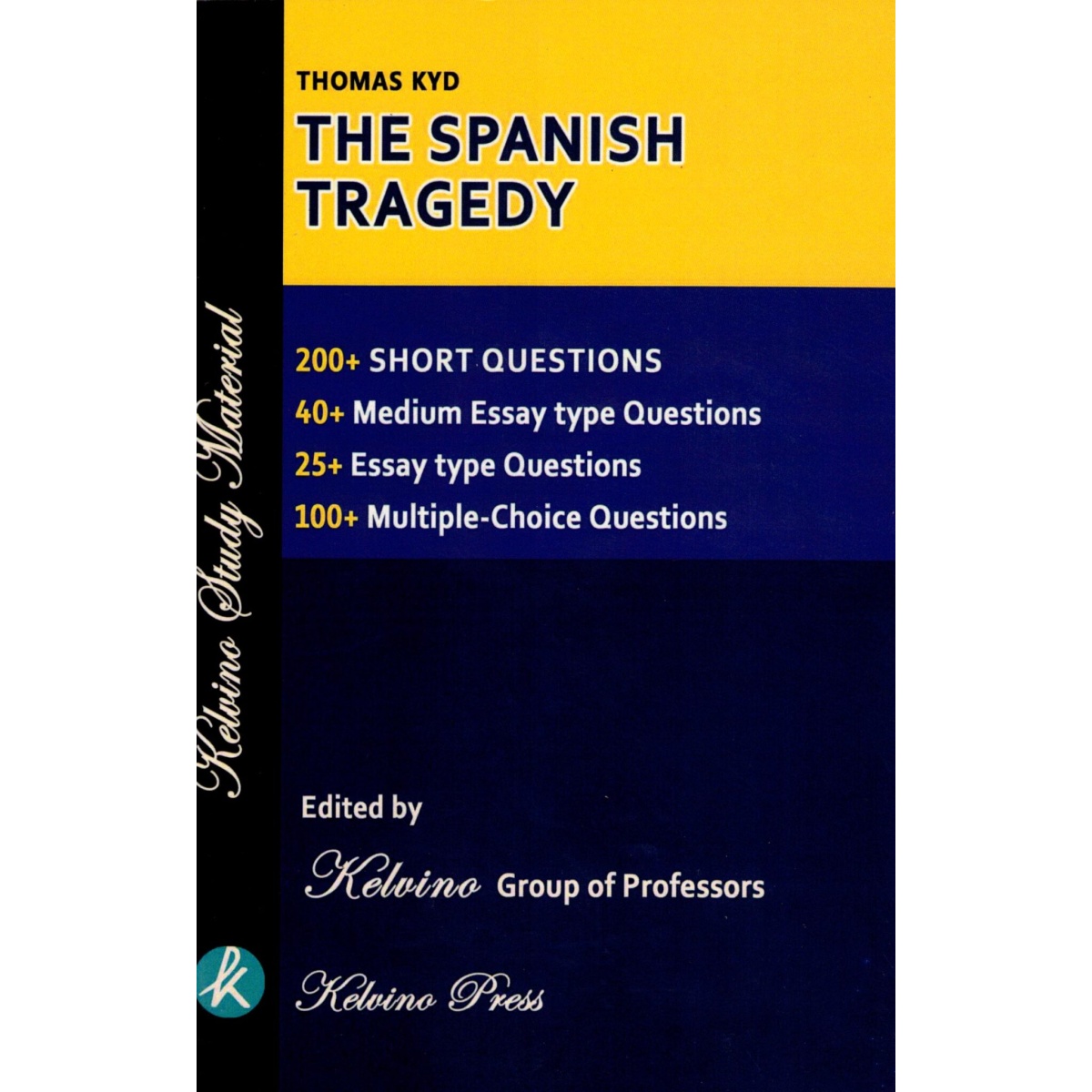 Kelvino Study Material | THOMAS KYD THE SPANISH TRAGEDY