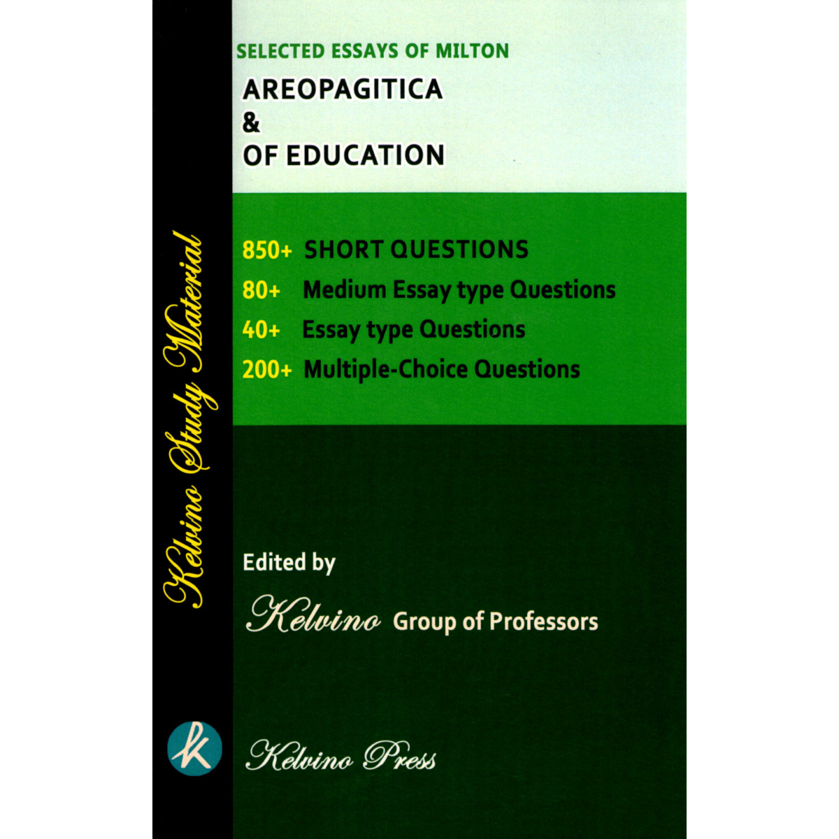 AREOPAGITICA & OF EDUCATION By Selected Essays of Milton | Kelvino Study Material