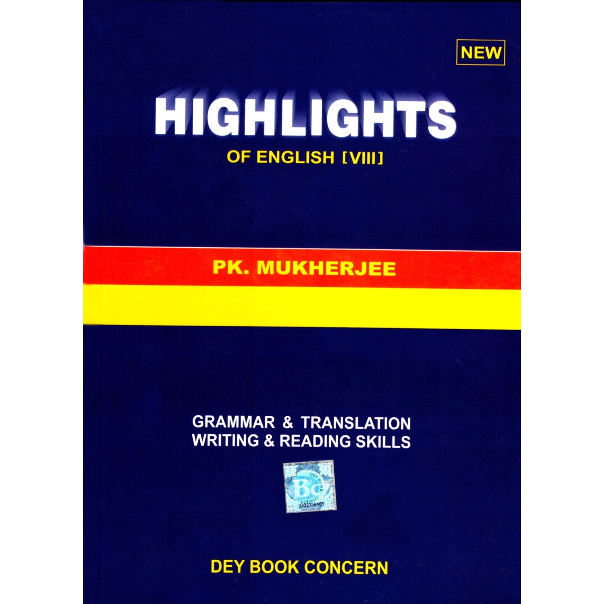 HIGHLIGHTS OF ENGLISH GRAMMAR BY P. K. MUKHERJEE FOR [CLASS- VIII]