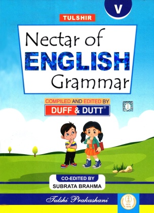 Tulshir NECTAR of ENGLISH GRAMMAR Class -V (2025) By Duff & Dutt