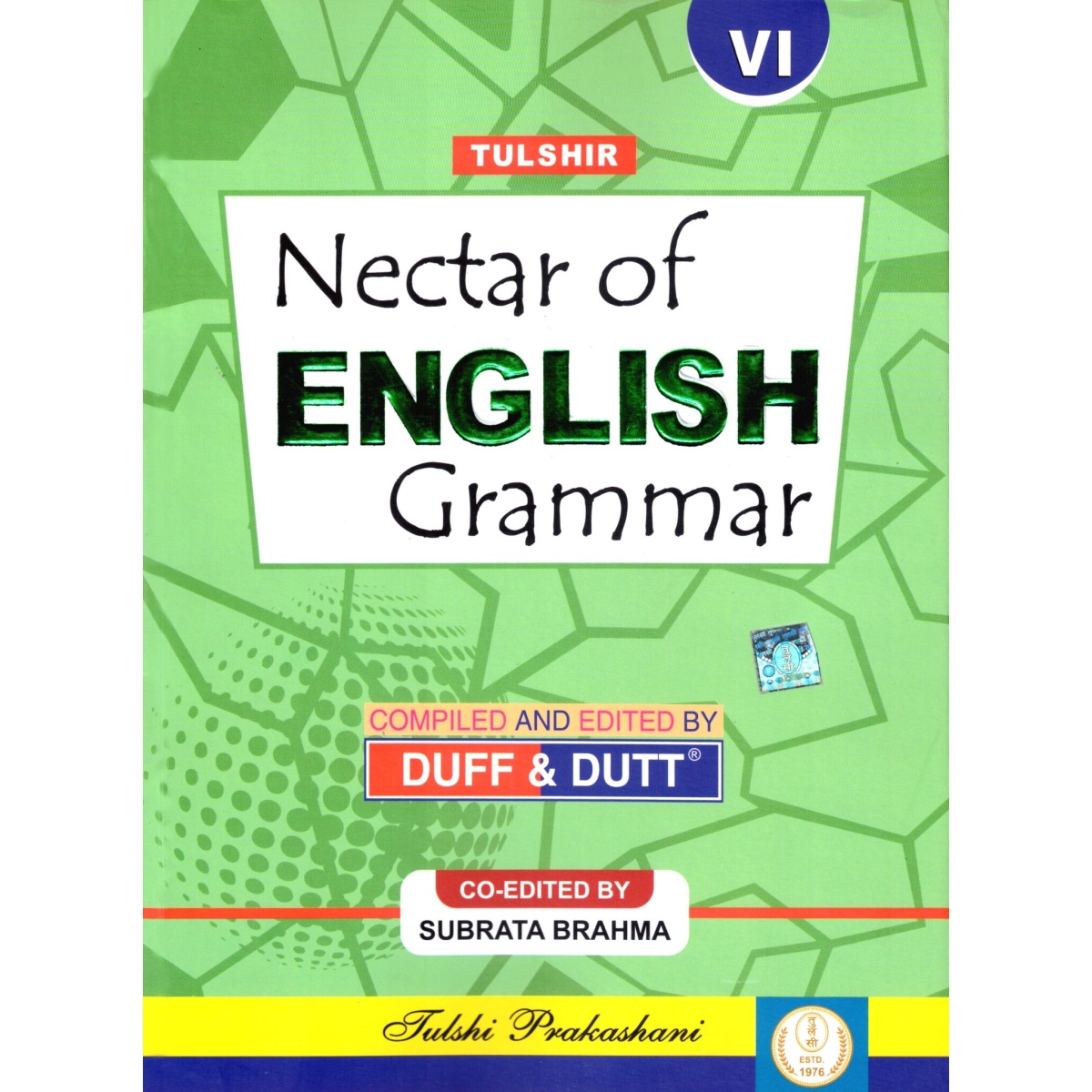 Tulshir NECTAR of ENGLISH GRAMMAR Class -VI (2025) By Duff & Dutt