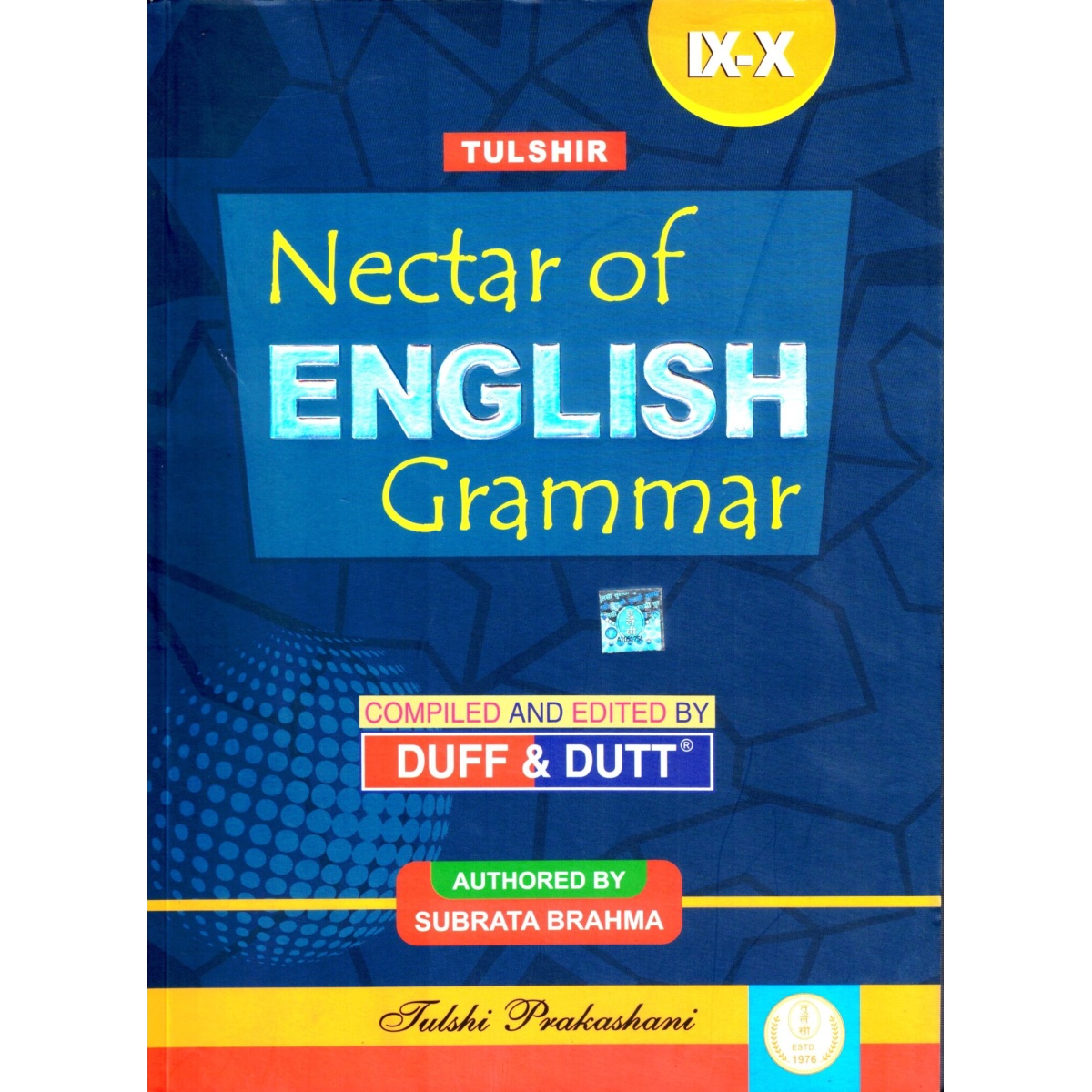 Tulshir NECTAR of ENGLISH GRAMMAR Class - IX-X (2025) By Duff & Dutt