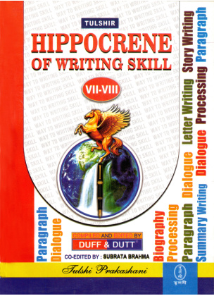 Tulshi Prakashani HiPPOCRENE OF WRITING SKILL Class -VII-VIII (2025) By Duff & Dutt