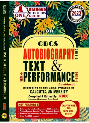 CBCS Autobiography Text & Performance DSE B-3 & DSE B-4 Combined | Semester-6 Calcutta University