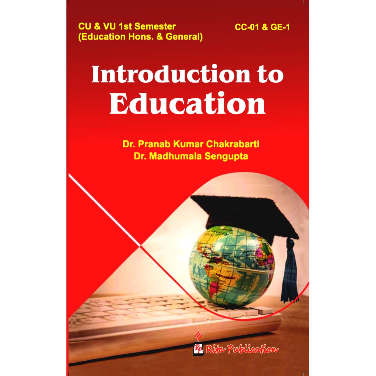 Introduction to Education Semester-1 | Hons & Gen (CU & VU) By Dr. Pranab Kumar Chakrabarti, Dr. Madhumala Sengupta