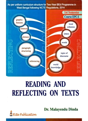 Reading and Reflecting on Texts | BEd Semester-1, Course-1 By Dr. Malayendu Dinda